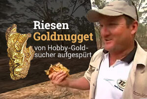 Riesen Gold Nugget von Hobby-Goldsucher aufgespürt