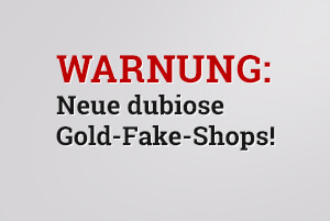 Warnung: Neue dubiose Gold-Fake-Shops!