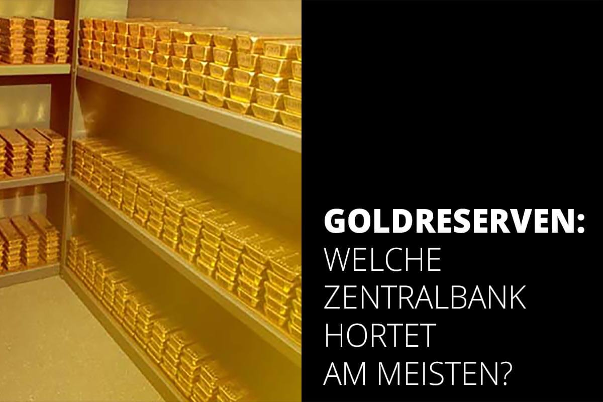 Goldreserven Zentralbanken: Aktuelle Zahlen 2022