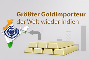 Größter Goldimporteur der Welt 2014 wieder Indien